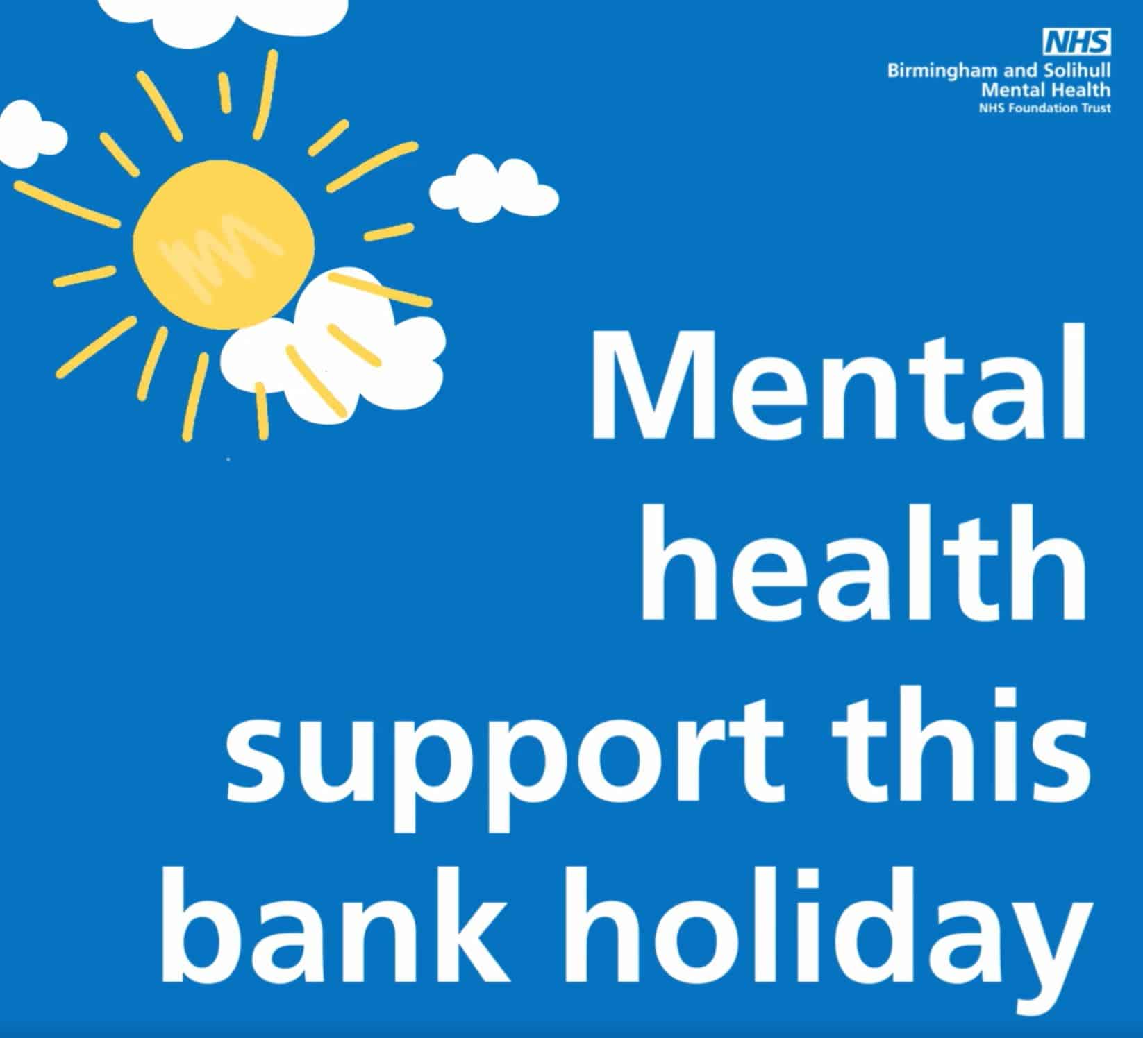 Mental Health Support Across Birmingham And Solihull During The Bank