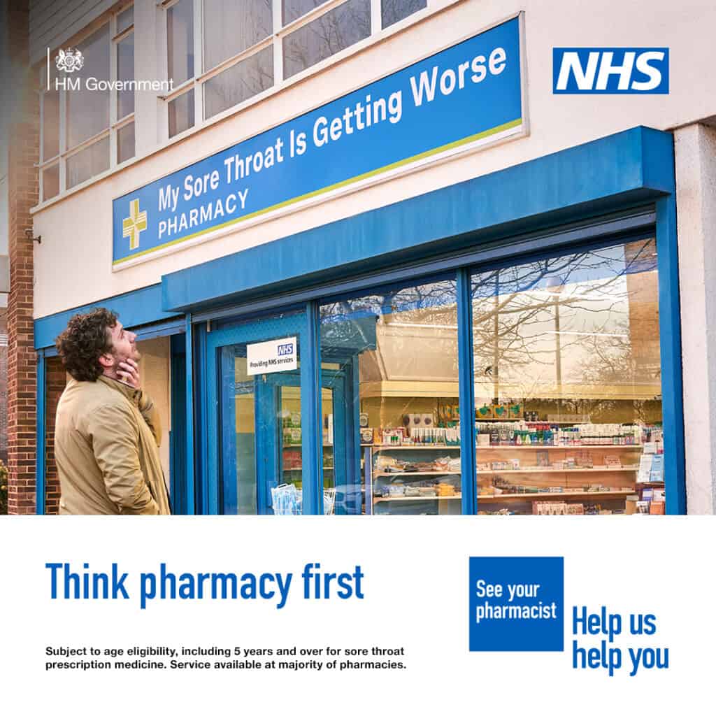 think pharmacy first 

A man looking at a sign that reads 'my throat is getting worse'